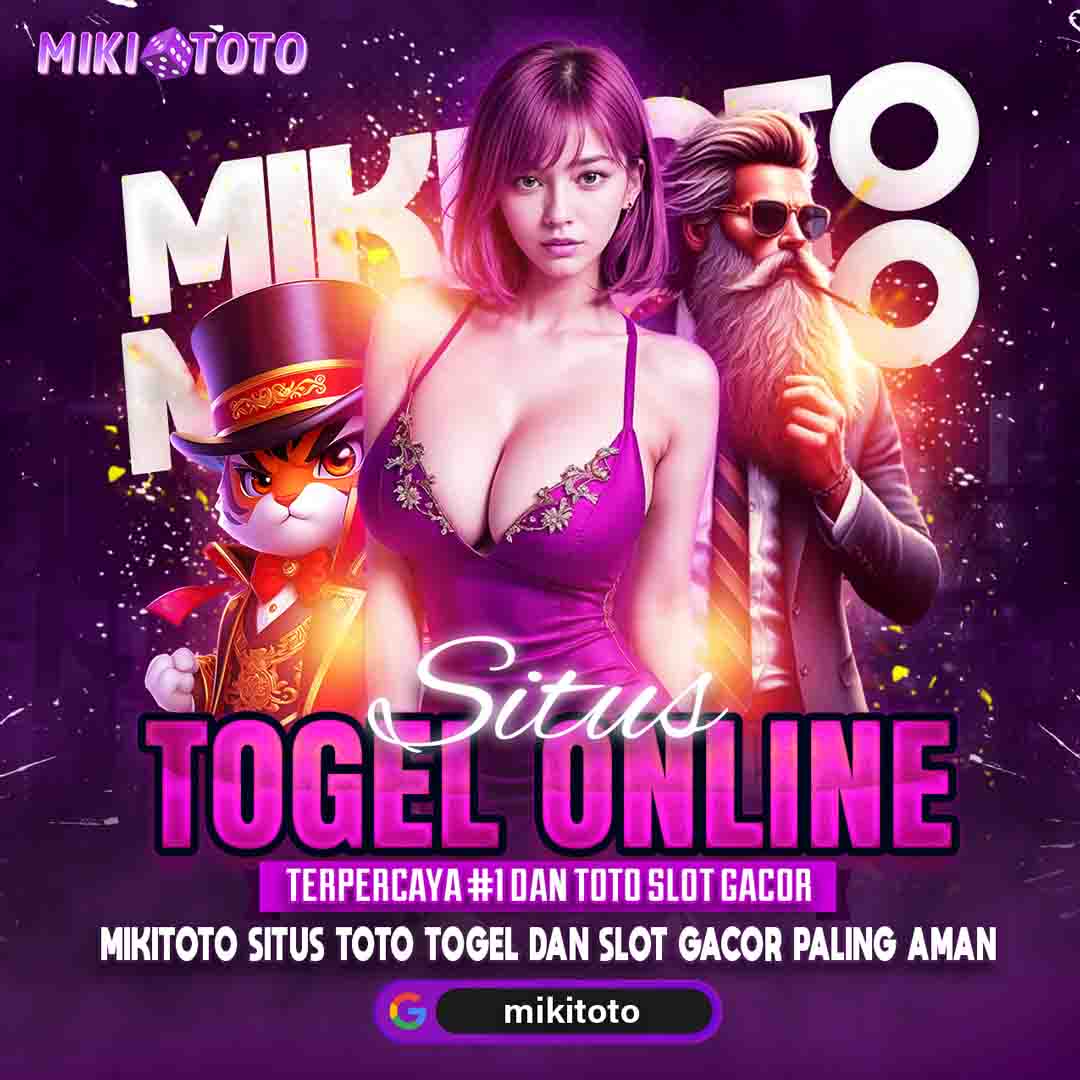 Mikitoto - Situs Toto Togel Trusted #1 & Bandar Togel Online Paling Populer